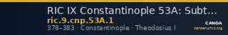 RIC IX Constantinople 53A: Subtype 1 — CANOA