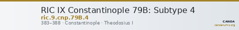 RIC IX Constantinople 79B: Subtype 4 — CANOA