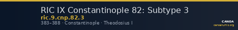 RIC IX Constantinople 82: Subtype 3 — CANOA