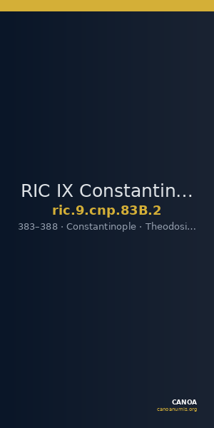 RIC IX Constantinople 83B: Subtype 2 — CANOA