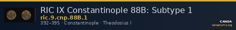 RIC IX Constantinople 88B: Subtype 1 — CANOA