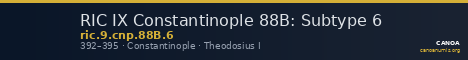 RIC IX Constantinople 88B: Subtype 6 — CANOA