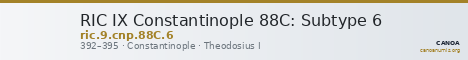 RIC IX Constantinople 88C: Subtype 6 — CANOA