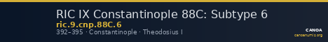 RIC IX Constantinople 88C: Subtype 6 — CANOA