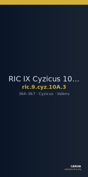 RIC IX Cyzicus 10A: Subtype 3 — CANOA