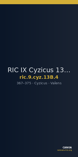 RIC IX Cyzicus 13B: Subtype 4 — CANOA