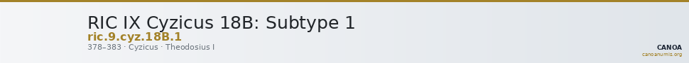 RIC IX Cyzicus 18B: Subtype 1 — CANOA