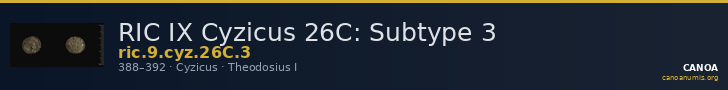 RIC IX Cyzicus 26C: Subtype 3 — CANOA