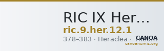 RIC IX Heraclea 12: Subtype 1 — CANOA