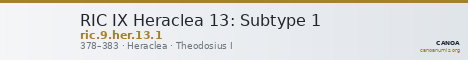 RIC IX Heraclea 13: Subtype 1 — CANOA