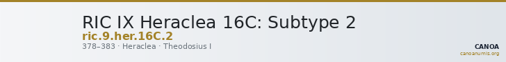 RIC IX Heraclea 16C: Subtype 2 — CANOA