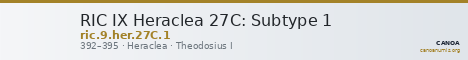 RIC IX Heraclea 27C: Subtype 1 — CANOA