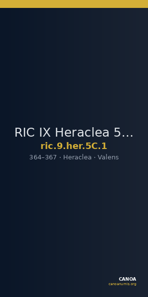 RIC IX Heraclea 5C: Subtype 1 — CANOA
