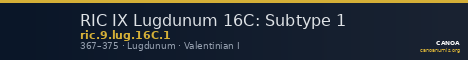 RIC IX Lugdunum 16C: Subtype 1 — CANOA