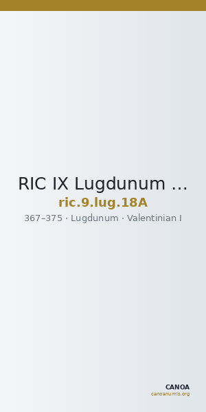 RIC IX Lugdunum 18A — CANOA