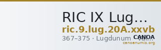 RIC IX Lugdunum 20A: Subtype xxvb — CANOA