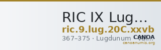 RIC IX Lugdunum 20C: Subtype xxvb — CANOA