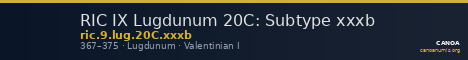 RIC IX Lugdunum 20C: Subtype xxxb — CANOA