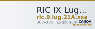 RIC IX Lugdunum 21A: Subtype xxa — CANOA
