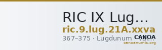 RIC IX Lugdunum 21A: Subtype xxva — CANOA