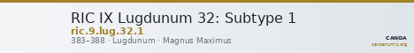 RIC IX Lugdunum 32: Subtype 1 — CANOA