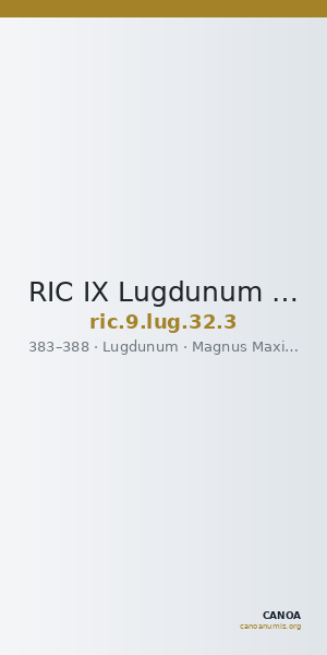 RIC IX Lugdunum 32: Subtype 3 — CANOA