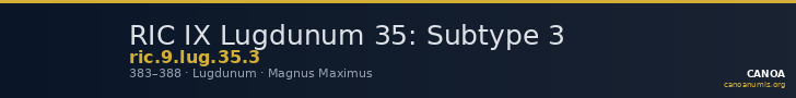 RIC IX Lugdunum 35: Subtype 3 — CANOA