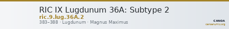 RIC IX Lugdunum 36A: Subtype 2 — CANOA