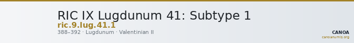 RIC IX Lugdunum 41: Subtype 1 — CANOA