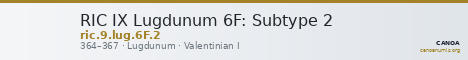 RIC IX Lugdunum 6F: Subtype 2 — CANOA