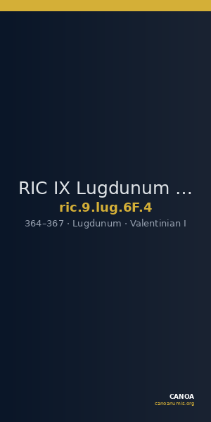 RIC IX Lugdunum 6F: Subtype 4 — CANOA