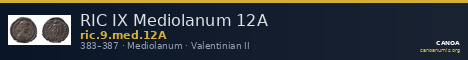 RIC IX Mediolanum 12A — CANOA