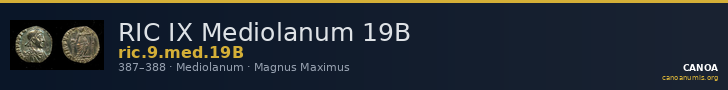 RIC IX Mediolanum 19B — CANOA