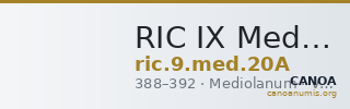 RIC IX Mediolanum 20A — CANOA