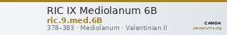 RIC IX Mediolanum 6B — CANOA