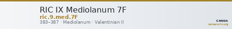 RIC IX Mediolanum 7F — CANOA