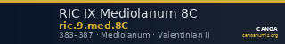 RIC IX Mediolanum 8C — CANOA