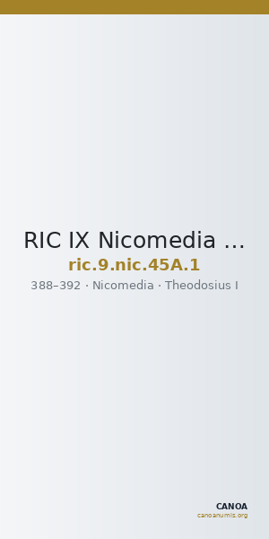 RIC IX Nicomedia 45A: Subtype 1 — CANOA