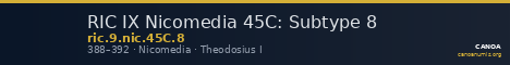 RIC IX Nicomedia 45C: Subtype 8 — CANOA