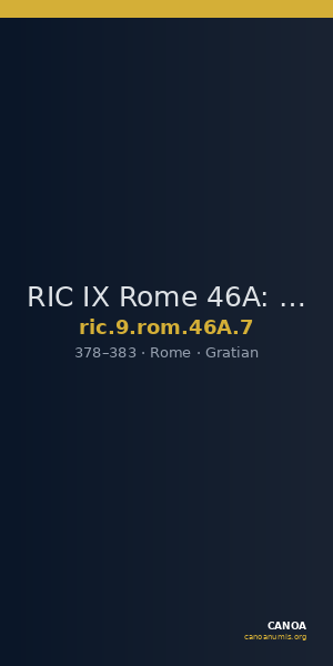 RIC IX Rome 46A: Subtype 7 — CANOA