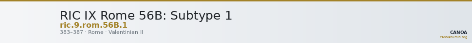 RIC IX Rome 56B: Subtype 1 — CANOA