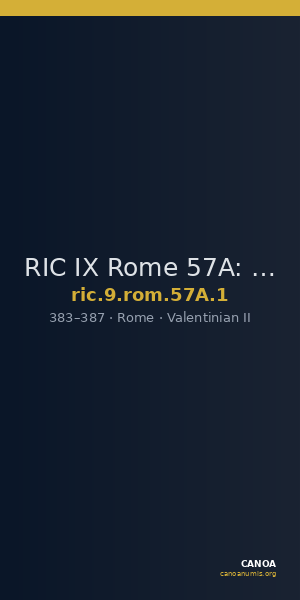 RIC IX Rome 57A: Subtype 1 — CANOA