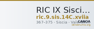 RIC IX Siscia 14C: Subtype xviia — CANOA
