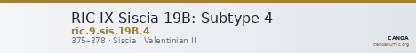 RIC IX Siscia 19B: Subtype 4 — CANOA