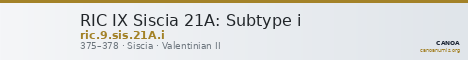 RIC IX Siscia 21A: Subtype i — CANOA