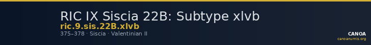 RIC IX Siscia 22B: Subtype xlvb — CANOA