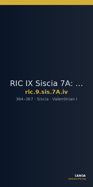 RIC IX Siscia 7A: Subtype iv — CANOA