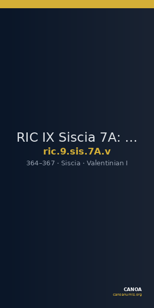 RIC IX Siscia 7A: Subtype v — CANOA