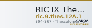RIC IX Thessalonica 12A: Subtype 1 — CANOA