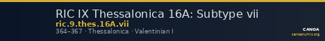 RIC IX Thessalonica 16A: Subtype vii — CANOA